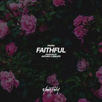 Faithful - Phora