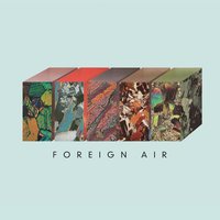 Call off the Dogs - Foreign Air