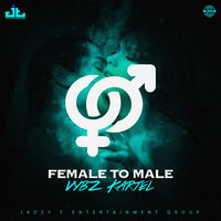 Female to Male - VYBZ Kartel