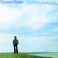 Ol Man de wull riden - Hannes Wader