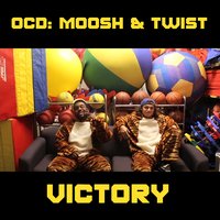 Victory - Moosh & Twist