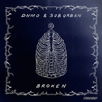 Broken - Dnmo, Sub Urban