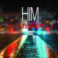 My Way - H.I.M.