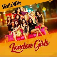 London Girls - Shatta Wale