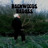 Backwoods Badass - outlaw