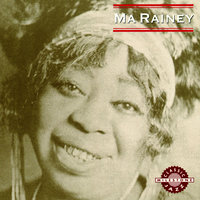 Big Feeling Blues - Ma Rainey