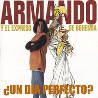 Pringao - Armando y el expreso de bohemia, Jarabe De Palo