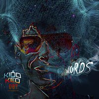 Words - Kidd Keo