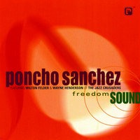 You Don't Know What Love Is - Poncho Sanchez