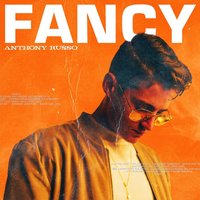 Fancy - Anthony Russo