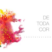 De Toda Cor - Ney Matogrosso, Oswaldo Montenegro, Laila Garin