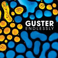 Endlessly - Guster