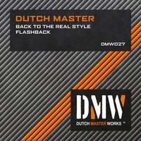 Back to the Real Style - Dutch Master