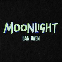 Moonlight - Dan Owen