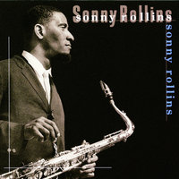You Don't Know What Love Is - Sonny Rollins, Tommy Flanagan, Doug Watkins