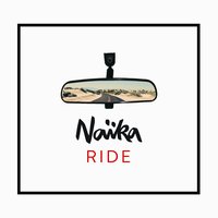 Ride - Naïka