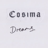 Dreams - Cosima