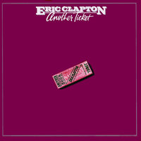 Another Ticket - Eric Clapton