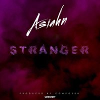 Stranger - Asiahn
