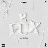 2 Fux - Ace Hood