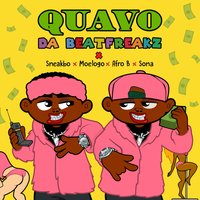 Quavo - Da Beatfreakz, Sneakbo, Moelogo
