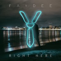 Right Here - Faydee