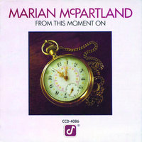 Polka Dots And Moonbeams - Marian McPartland