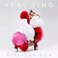 Real Ting - Stefflon Don
