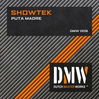 Puta Madre - Showtek, Zany, DJ Zany
