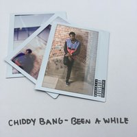 Been a While - Chiddy Bang