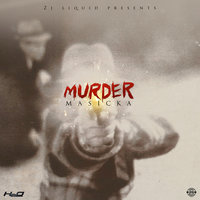Murder - Masicka