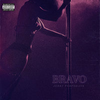 Bravo - Jerry Purpdrank