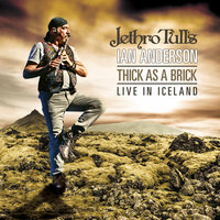 Thick As A Brick - Ian Anderson, Jethro Tull