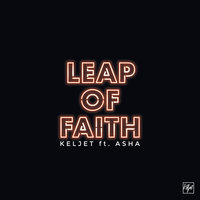 Leap Of Faith - Keljet, Asha