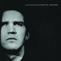 Mister Malcontent - Lloyd Cole And The Commotions