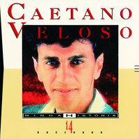 Alegria, Alegria - Caetano Veloso