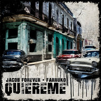 Quiéreme - Jacob Forever, Farruko