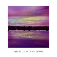 Keep on Falling - Manel Navarro