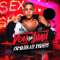 Faminha no X Videos - MC Don Juan