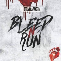 Bleed n Run - Shatta Wale