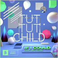 If I Could - Tut Tut Child, Beth Cole