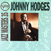 (A Flower Is A Lovesome Thing) Passion Flower - Johnny Hodges