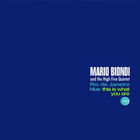 This Is What You Are - Mario Biondi, The High Five Quintet