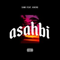 Asahbi - Sami, Khero