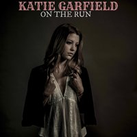 On the Run - Katie Garfield