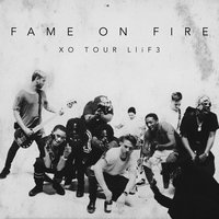XO TOUR Llif3 - Fame on Fire