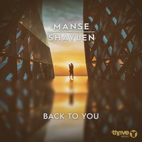 Back to You - Manse, Shaylen