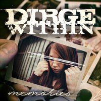 Memories (2017) - Dirge Within