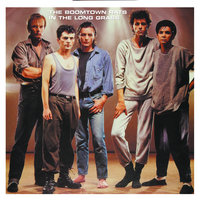 A Hold Of Me - The Boomtown Rats