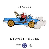 Midwest Blues - Stalley